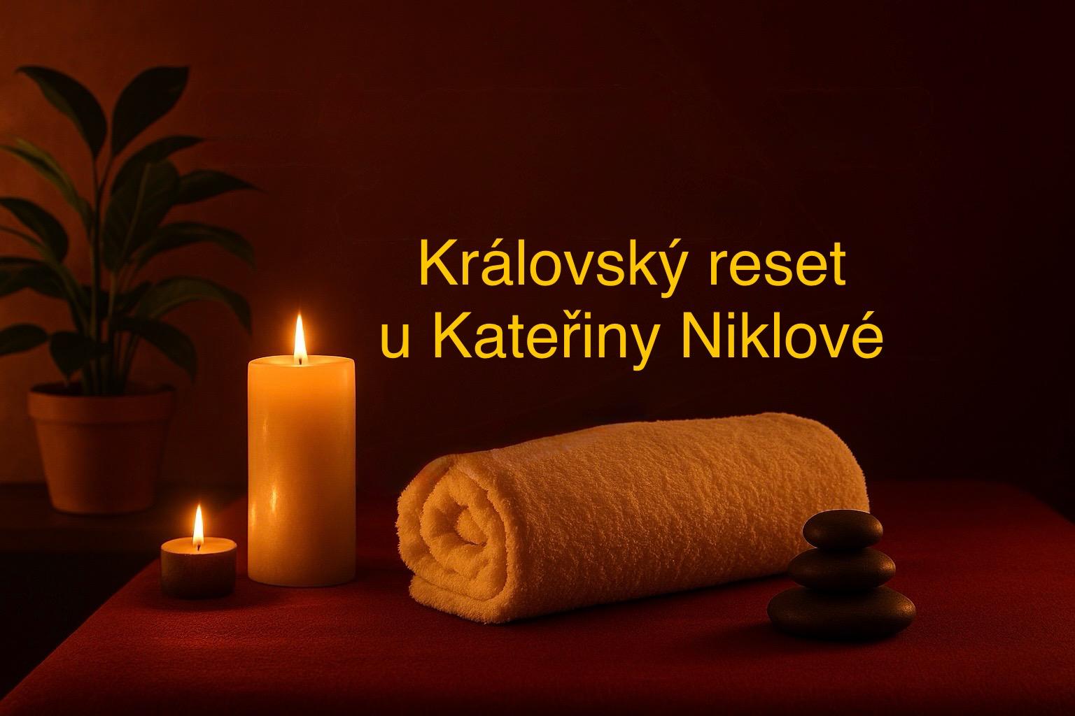 Královský reset u Kateřiny Niklové 